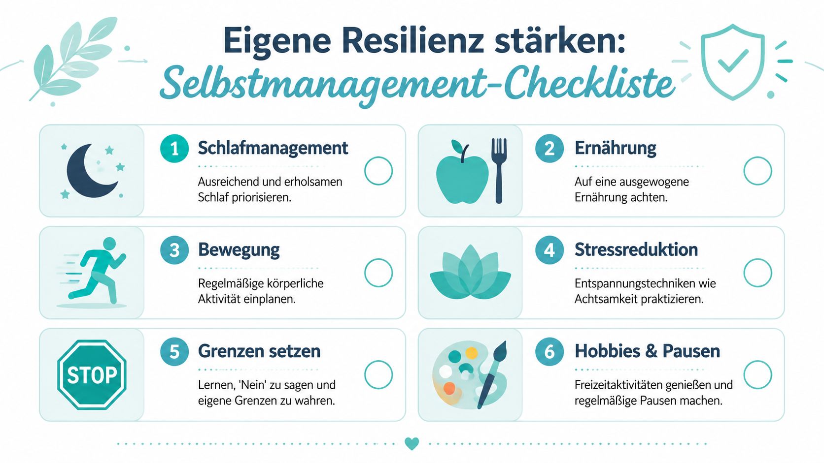 Eine Checkliste zur Stärkung der eigenen Resilienz mit sechs Tipps für ein gesundes Selbstmanagement im Alltag.